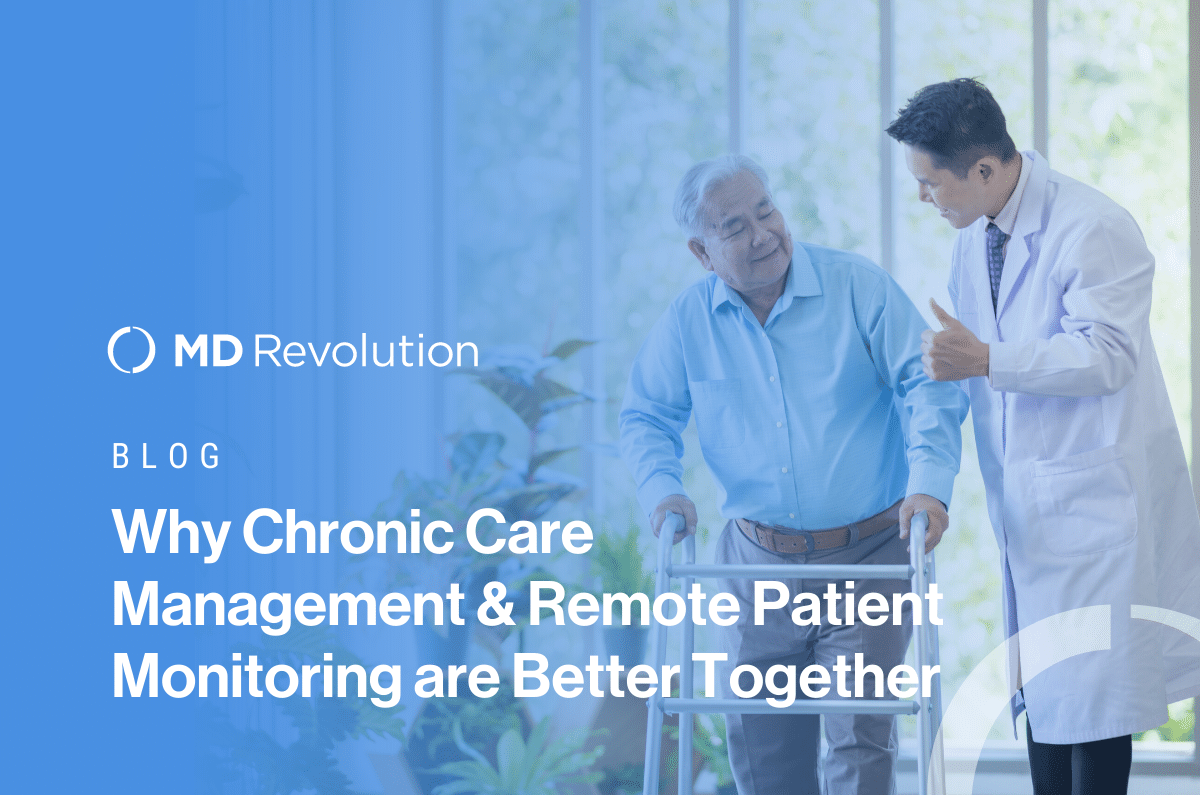 Read more about the article Why Chronic Care Management & Remote Patient Monitoring are Better Together